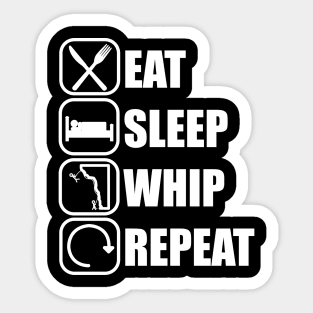 Eat Sleep Whip Repeat - Climber climbing Sticker